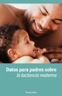 Image for Datos Para Padres Sobre Lactancia Materna