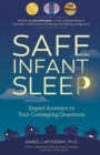 Image for Safe Infant Sleep : Expert Answers to Your Cosleeping Questions