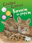 Image for Cuddled and carried =: Karese&#39;m epi pote&#39;m