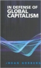 Image for In Defense of Global Capitalism