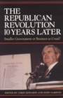 Image for The Republican Revolution 10 Years Later