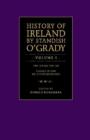 Image for The history of IrelandVolume 1,: Ancient and medieval