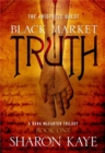 Image for Black Market Truth Volume 1
