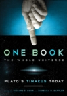Image for One book, the whole universe  : Plato&#39;s Timaeus today
