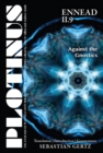 Image for Plotinus Ennead II.9: Against the Gnostics : Translation, with an Introduction, and Commentary