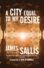 Image for A City Equal to My Desire