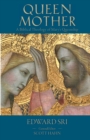 Image for Queen Mother : A Biblical Theology of Mary&#39;s Queenship