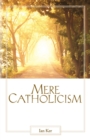 Image for Mere Catholicism