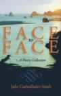 Image for Face to Face : A Poetry Collection