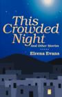 Image for This Crowded Night : And Other Stories