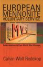 Image for European Mennonite Voluntary Service : Youth Idealism In Post-World War II Europe