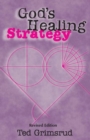 Image for God&#39;s Healing Strategy, Revised Edition : An Introduction to the Bible&#39;s Main Themes