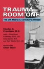 Image for Trauma Room One : The JFK Medical Coverup Exposed
