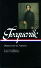 Image for Alexis de Tocqueville: Democracy in America (LOA #147)