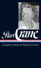 Image for Hart Crane: Complete Poems &amp; Selected Letters (LOA #168)