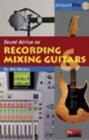 Image for Sound advice on recording &amp; mixing guitars