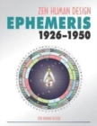 Image for Zen Human Design Ephemeris 1926-1950