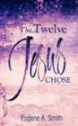 Image for The Twelve Jesus Chose