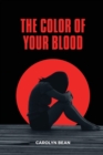 Image for The Color of Your Blood