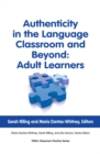 Image for Authenticity in the Language Classroom and Beyond: Adult Learners
