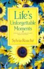 Image for Life&#39;s Unforgettable Moments