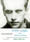 Image for White Magic And Other Poems