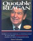 Image for Quotable Reagan  : words of wit, wisdom and statesmanship by and about Ronald Reagan, America&#39;s great communicator