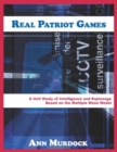 Image for Real Patriot Games : A Unit Study on Intelligence and Espionage Based on the Multiple Menu Model