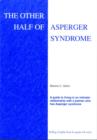 Image for The Other Half of Asperger Syndrome