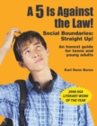 Image for A 5 is Against the Law! : Social Boundaries: Straight Up!