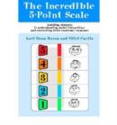 Image for The Incredible 5-point Scale- Assisting Students with Autism Spectrum Disorders in Understanding Social Interactions and Controlling Their Emotional Responses