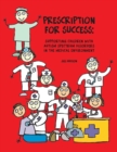 Image for Prescription for Success : Supporting Children with ASD in the Medical Environment