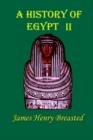 Image for A History of Egypt : Part Two; From the Earliest Times to the Persian Conquest