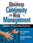 Image for Business Continuity and Risk Management : Essentials of Organizational Resilience