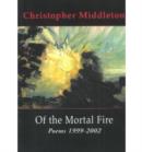Image for Of the Mortal Fire