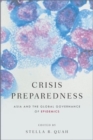 Image for Crisis Preparedness : Asia and the Global Governance of Epidemics