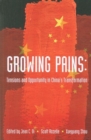 Image for Growing pains  : tensions and opportunity in China&#39;s transformation