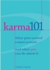 Image for Karma 101  : what goes around comes around and what you can do about it