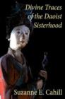 Image for Divine Traces of the Daoist Sisterhood