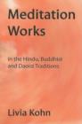 Image for Meditation Works in the Daoist, Buddhist, and Hindu Traditions