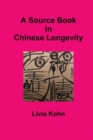 Image for A Source Book in Chinese Longevity