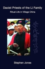 Image for Daoist priests of the Li family  : ritual life in village China