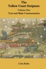 Image for The Yellow court scriptureVolume one,: Text and main commentaries