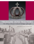 Image for Treasures into tractors  : the selling of Russia&#39;s cultural heritage, 1918-1938