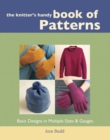 Image for The knitter&#39;s handy book of patterns  : basic designs in multiple sizes &amp; gauges