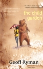 Image for Child Garden: A Low Comedy