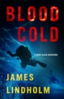 Image for Blood Cold : A Chris Black Adventure