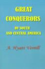 Image for Great Conquerors of South and Central America