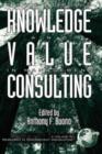 Image for Knowledge and Value Development in Management Consulting