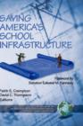 Image for Saving America&#39;s School Infrastructure